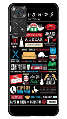 Friends Mobile Back Case for Redmi Note 11s  (Design - 145)