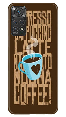 Love Coffee Mobile Back Case for Redmi Note 11s (Design - 311)