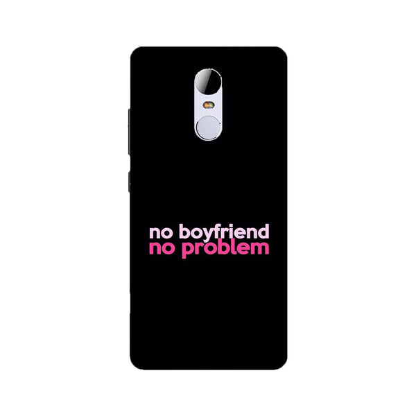 No Boyfriend No problem Case for Redmi Note 4  (Design - 138)