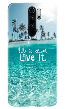Life is short live it Mobile Back Case for Redmi Note 8 Pro (Design - 45)