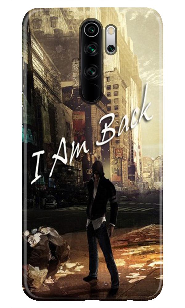 I am Back Case for Xiaomi Redmi Note 8 Pro (Design No. 296)