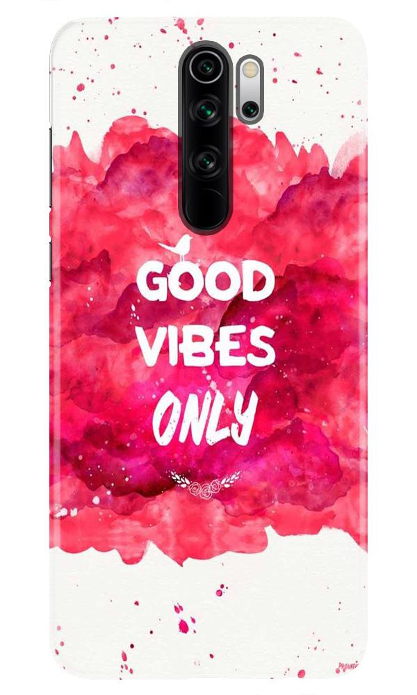 Good Vibes Only Mobile Back Case for Redmi Note 8 Pro(Design - 393)