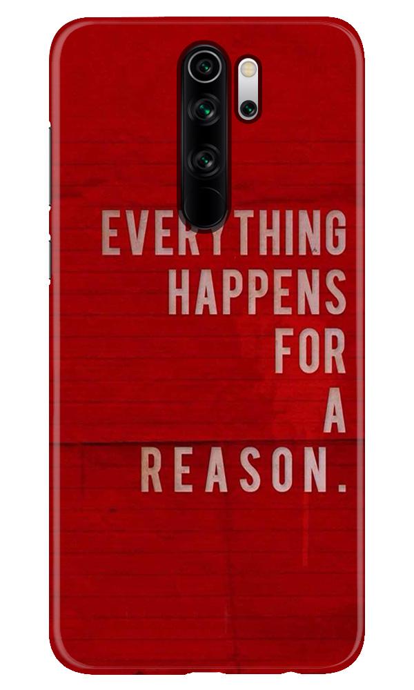 Everything Happens Reason Mobile Back Case for Xiaomi Redmi 9 Prime (Design - 378)