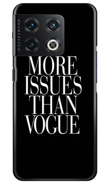More Issues than Vague Mobile Back Case for OnePlus 10 Pro 5G (Design - 74)