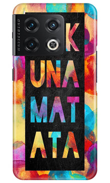Hakuna Matata Mobile Back Case for OnePlus 10 Pro 5G (Design - 285)
