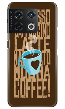 Love Coffee Mobile Back Case for OnePlus 10 Pro 5G (Design - 311)