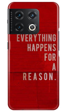 Everything Happens Reason Mobile Back Case for OnePlus 10 Pro 5G (Design - 337)