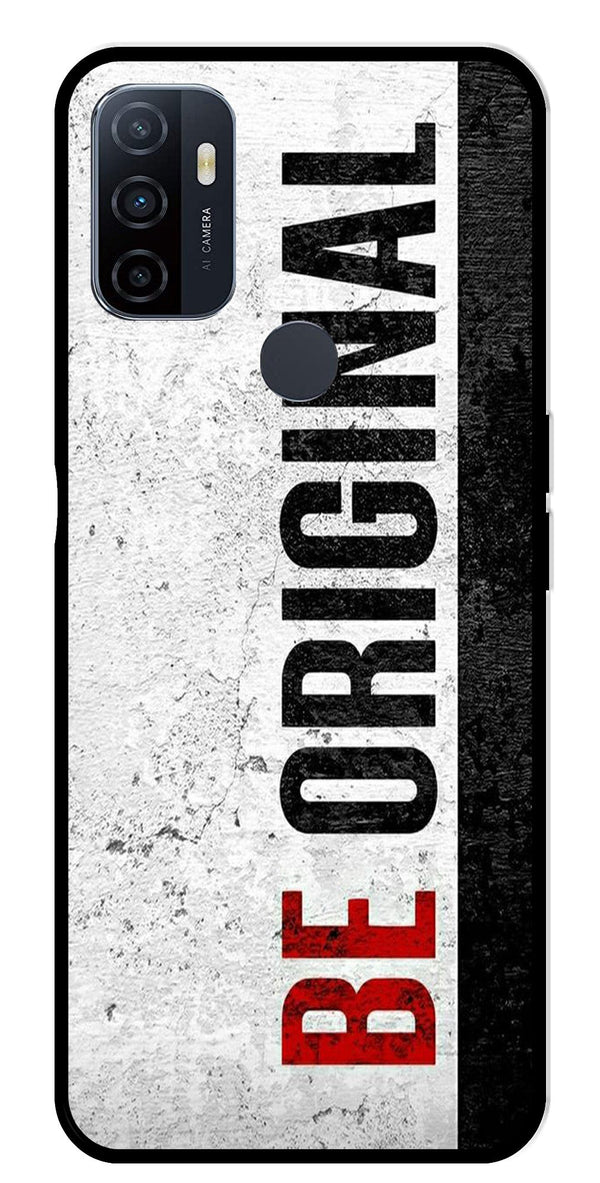 Be Original Metal Mobile Case for Oppo A53   (Design No -38)