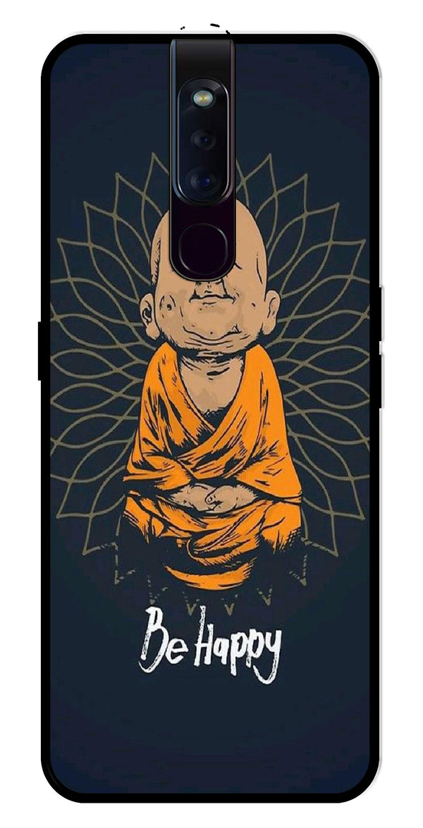 Be Happy Metal Mobile Case for Oppo F11 Pro   (Design No -27)
