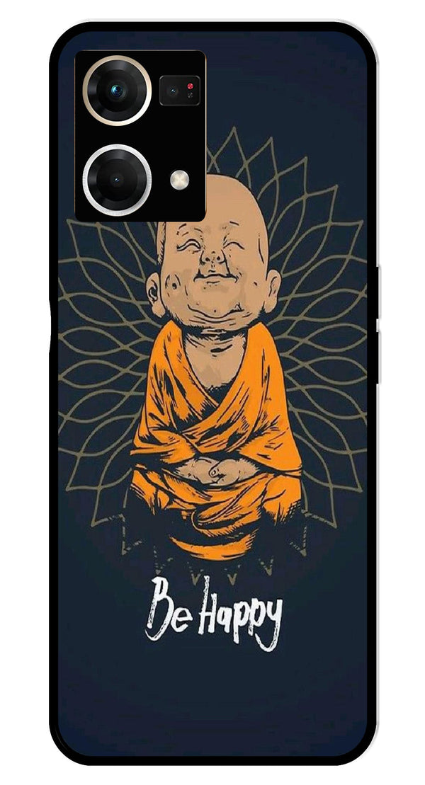 Be Happy Metal Mobile Case for Oppo F21 Pro    (Design No -27)