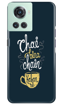 Chai Bina Chain Kahan Mobile Back Case for OnePlus 10R 5G  (Design - 144)