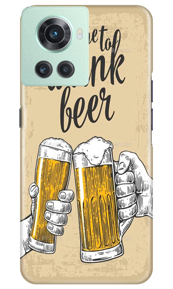 Drink Beer Mobile Back Case for OnePlus 10R 5G (Design - 290)