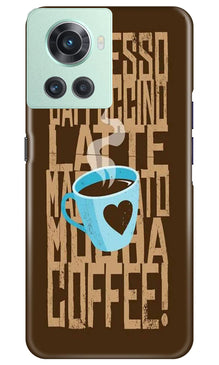 Love Coffee Mobile Back Case for OnePlus 10R 5G (Design - 311)