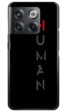 Human Mobile Back Case for OnePlus 10T 5G  (Design - 141)