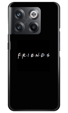 Friends Mobile Back Case for OnePlus 10T 5G  (Design - 143)
