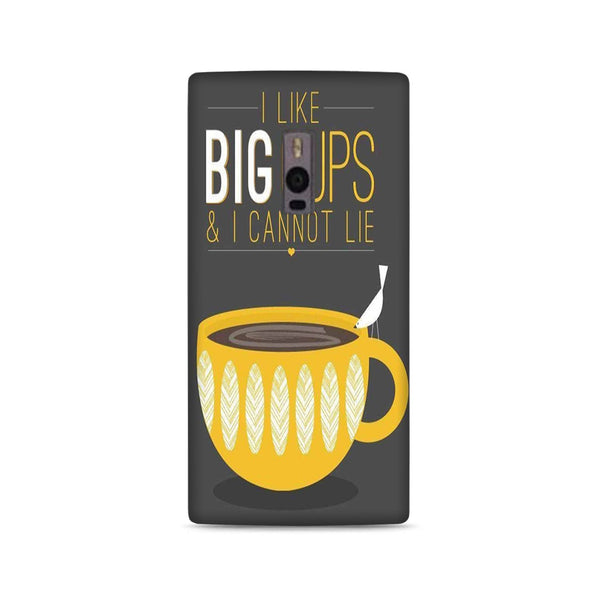 Big Cups Coffee Mobile Back Case for OnePlus 2   (Design - 352)