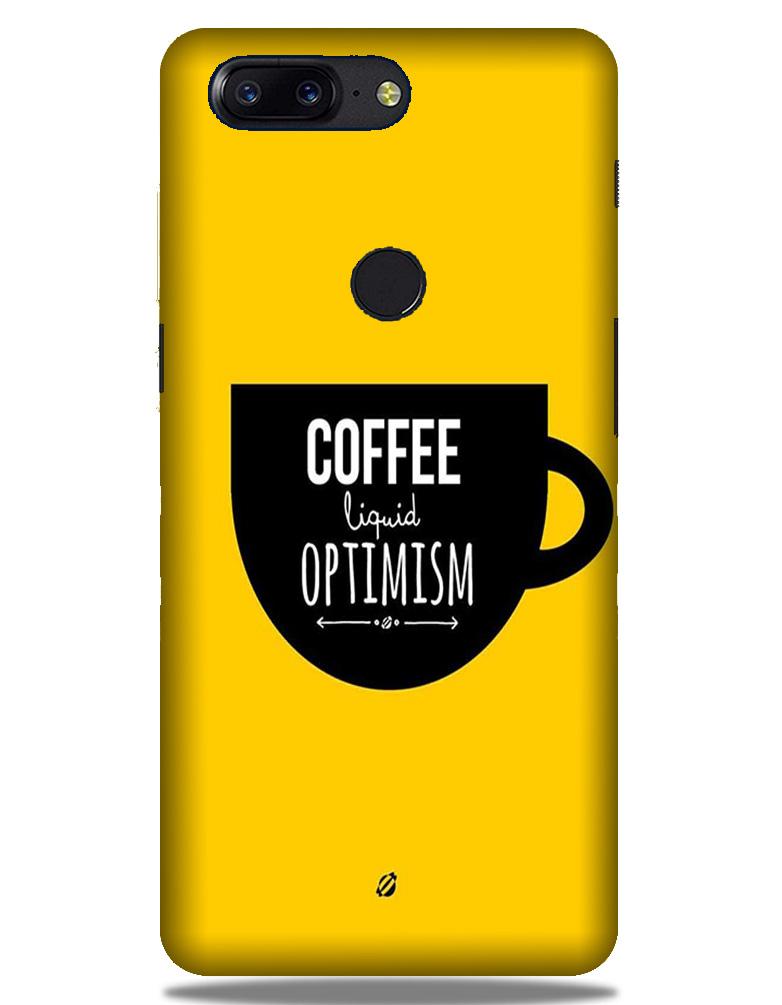 Coffee Optimism Mobile Back Case for OnePlus 5T   (Design - 353)