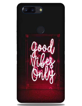 Good Vibes Only Mobile Back Case for OnePlus 5T (Design - 354)