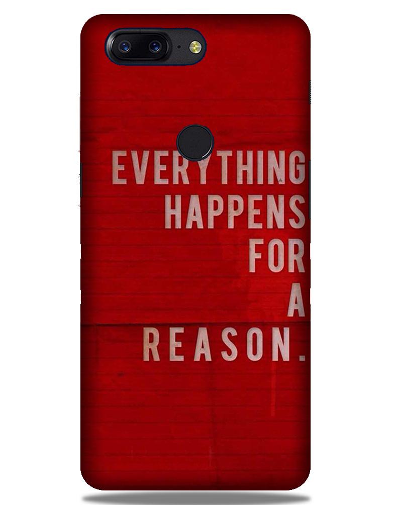 Everything Happens Reason Mobile Back Case for OnePlus 5T   (Design - 378)