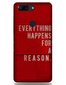 Everything Happens Reason Mobile Back Case for OnePlus 5T (Design - 378)