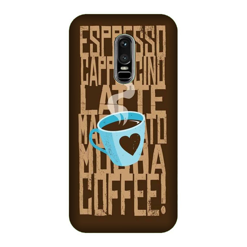 Love Coffee Mobile Back Case for OnePlus 6 (Design - 351)
