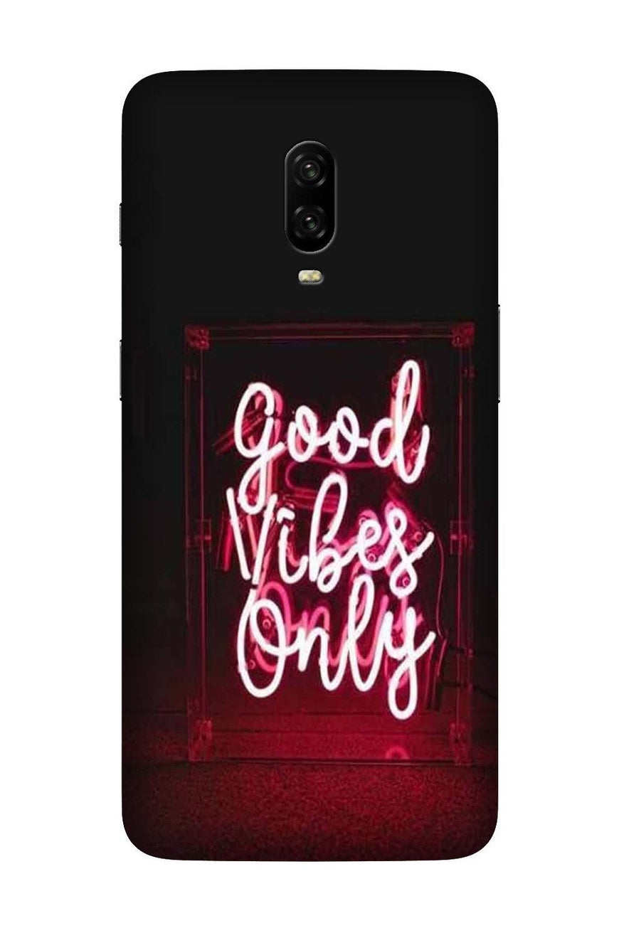 Good Vibes Only Mobile Back Case for OnePlus 6T  (Design - 354)