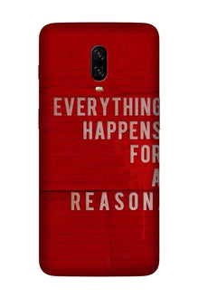 Everything Happens Reason Mobile Back Case for OnePlus 7  (Design - 378)