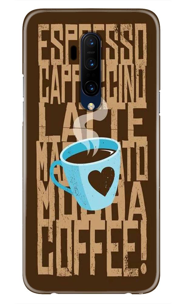 Love Coffee Mobile Back Case for OnePlus 7T Pro  (Design - 351)