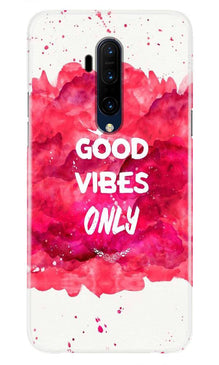 Good Vibes Only Mobile Back Case for OnePlus 7T Pro  (Design - 393)