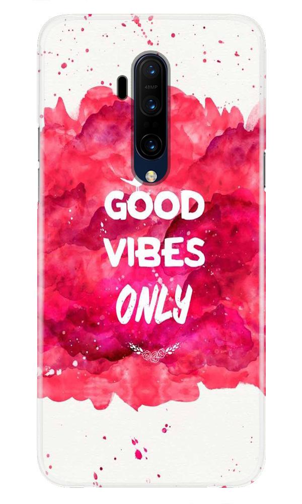 Good Vibes Only Mobile Back Case for OnePlus 7T Pro  (Design - 393)