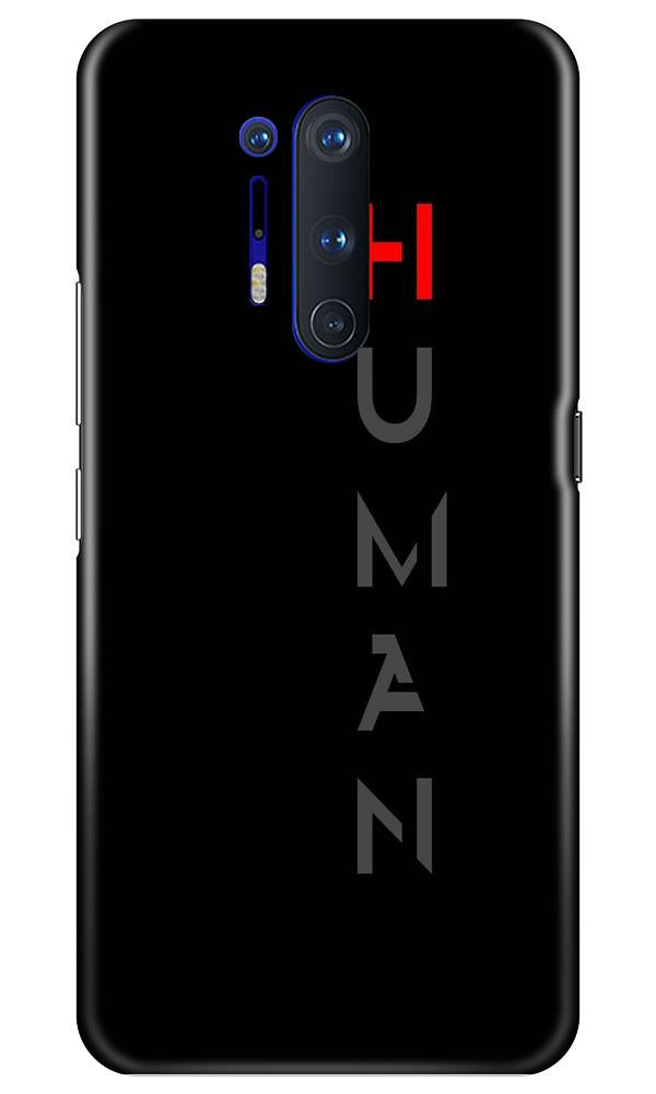 Human Case for OnePlus 8 Pro  (Design - 141)