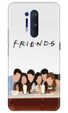 Friends Mobile Back Case for OnePlus 8 Pro (Design - 200)