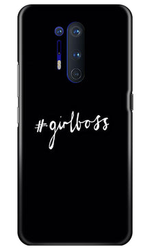 #GirlBoss Mobile Back Case for OnePlus 8 Pro (Design - 266)