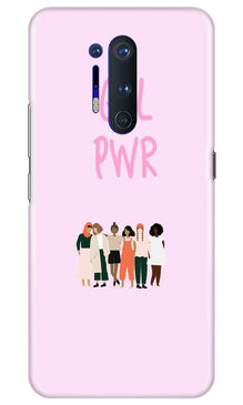 Girl Power Mobile Back Case for OnePlus 8 Pro (Design - 267)