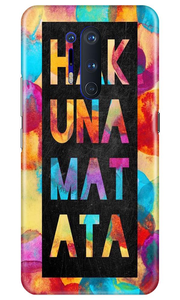 Hakuna Matata Mobile Back Case for OnePlus 8 Pro (Design - 323)