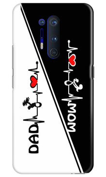 Love Mom Dad Mobile Back Case for OnePlus 8 Pro (Design - 385)