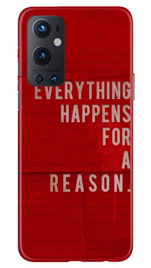 Everything Happens Reason Mobile Back Case for OnePlus 9 Pro (Design - 378)