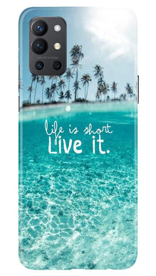 Life is short live it Mobile Back Case for OnePlus 9R (Design - 45)
