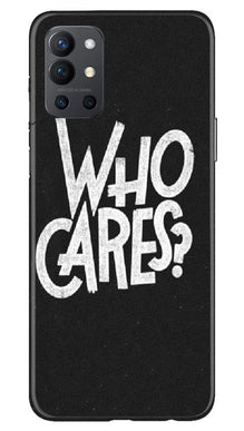 Who Cares Mobile Back Case for OnePlus 9R (Design - 94)