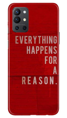 Everything Happens Reason Mobile Back Case for OnePlus 9R (Design - 378)