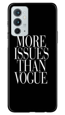 More Issues than Vague Mobile Back Case for OnePlus 9RT 5G (Design - 74)