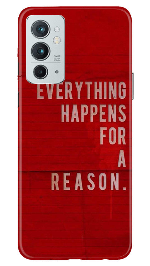 Everything Happens Reason Mobile Back Case for OnePlus 9RT 5G (Design - 337)