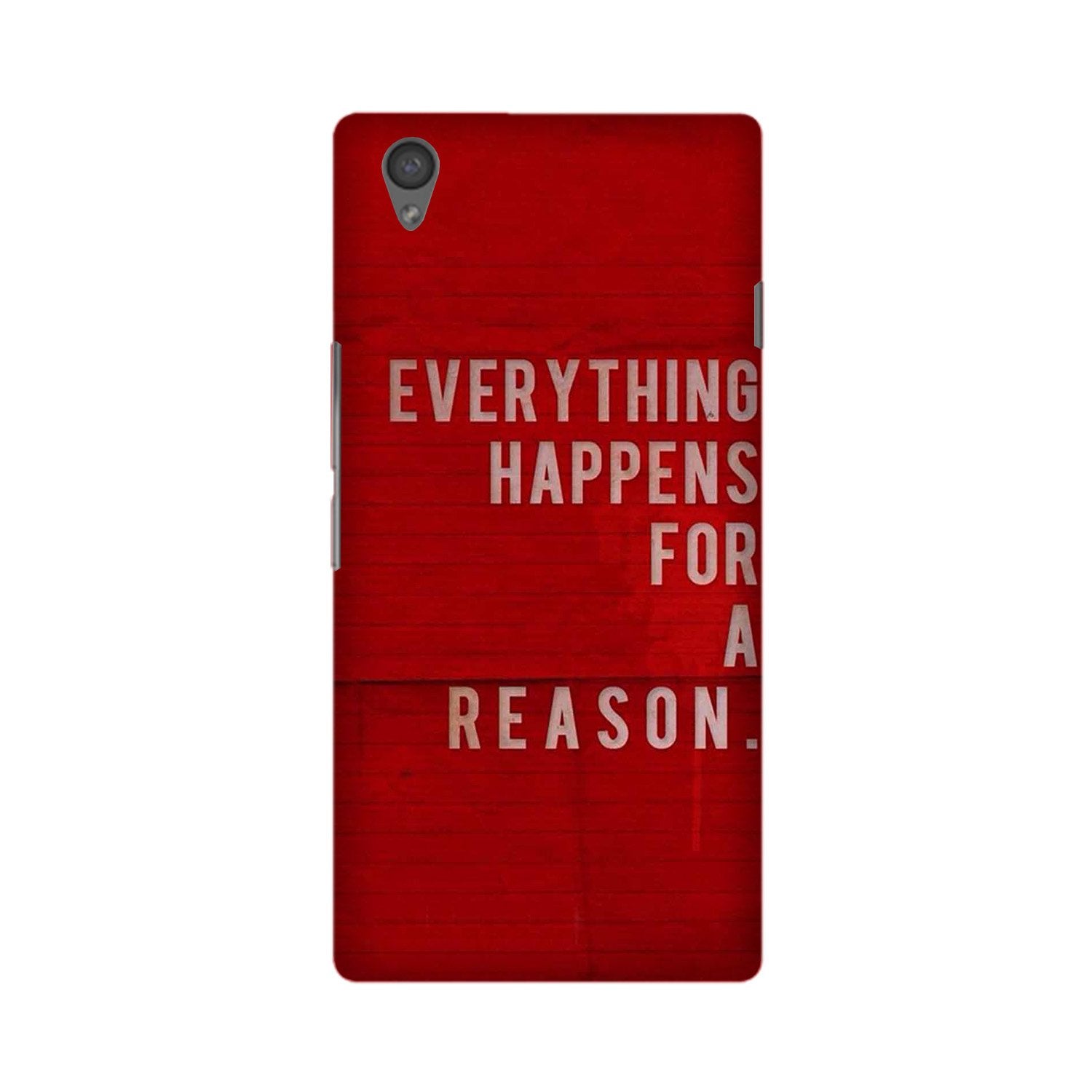 Everything Happens Reason Mobile Back Case for OnePlus X  (Design - 378)