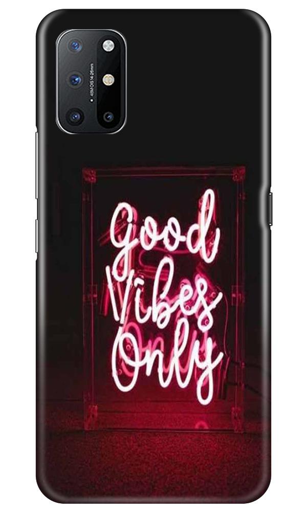 Good Vibes Only Mobile Back Case for OnePlus 8T (Design - 354)