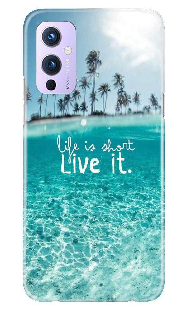 Life is short live it Case for OnePlus 9