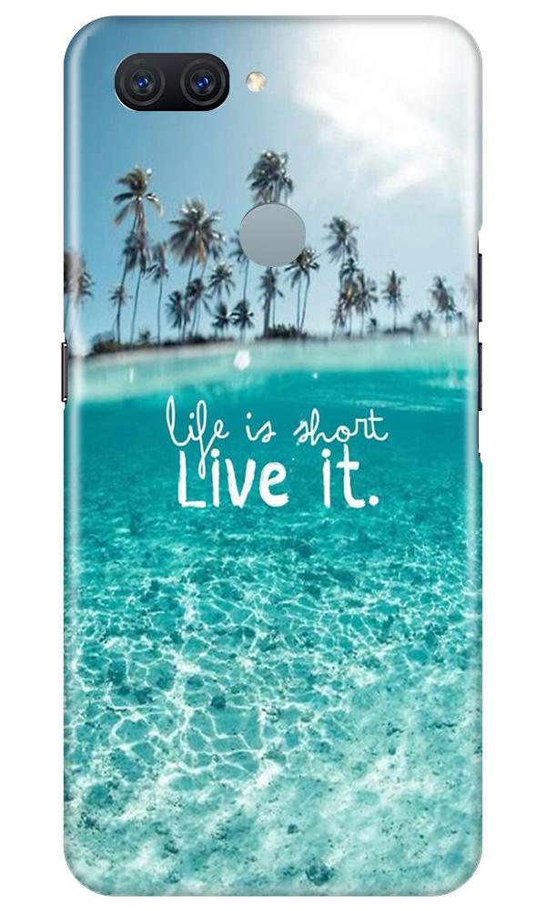 Life is short live it Case for Oppo A11K