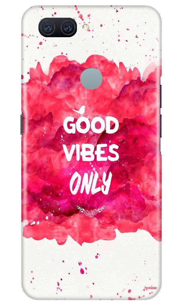 Good Vibes Only Mobile Back Case for Oppo A11K (Design - 393)