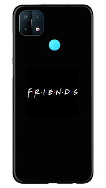 Friends Mobile Back Case for Oppo A15  (Design - 143)