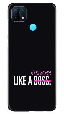 Like a Girl Boss Mobile Back Case for Oppo A15 (Design - 265)