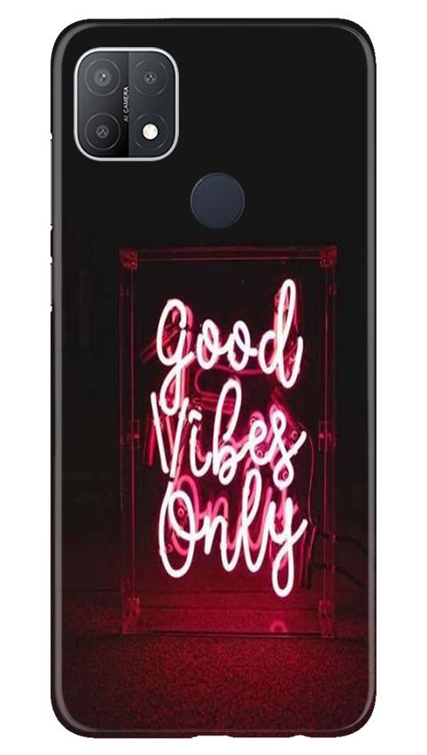 Good Vibes Only Mobile Back Case for Oppo A15s (Design - 354)